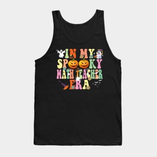 In my Spooky Math Teacher Era Funny Halloween Tank Top